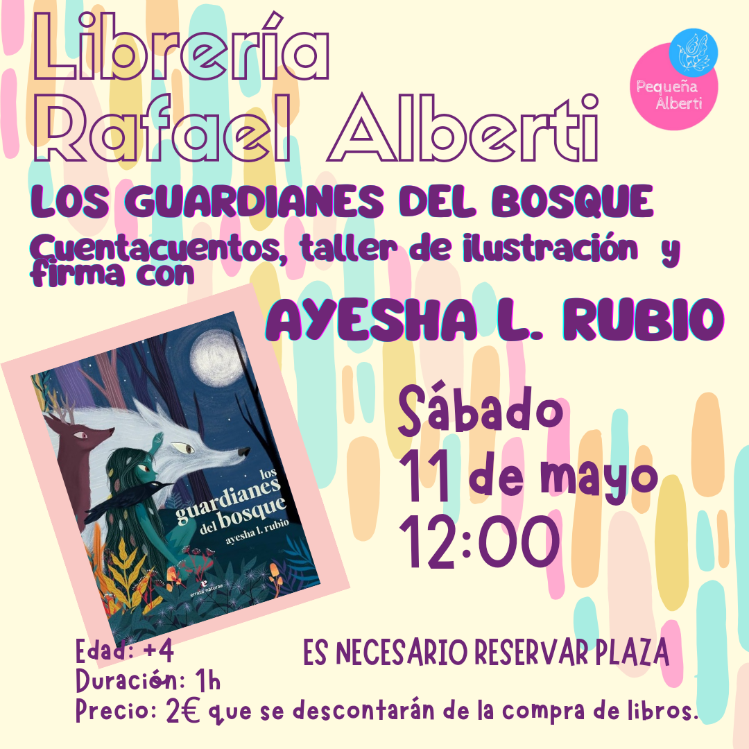 LOS GUARDIANES DEL BOSQUE | Cuentacuentos y taller de ilustración con AYESHA L. RUBIO (Errata Naturae)
